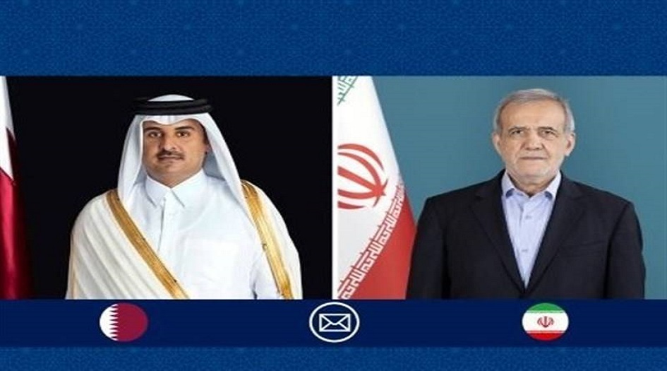بزشكيان لأمير قطر: عازمون على تعزيز العلاقات