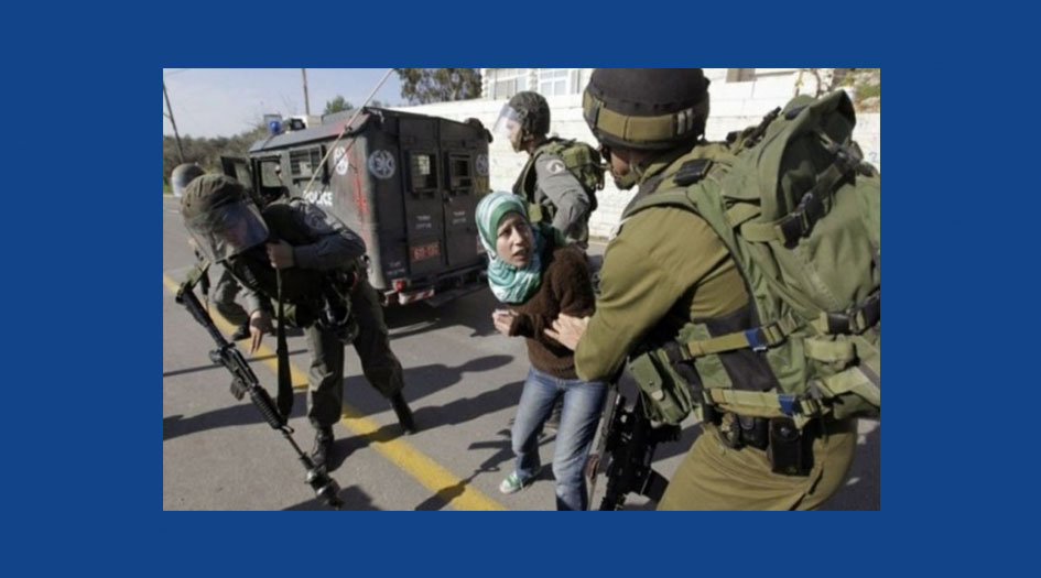 العدو الصهيوني يعتقل 7 فلسطينيين بينهم فتاة ووالدتها من الضفة الغربية